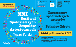 21. Festiwal Spółdzielczych Zespołów Artystycznych "Tęcza Polska"