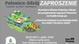 Zaproszenie na konferencję "Strategia rozwoju elektromobilności dla gminy Polanica-Zdrój" Kliknięcie w obrazek spowoduje wyświetlenie jego powiększenia