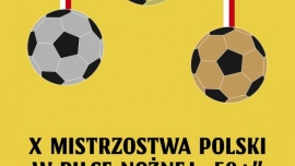 X Mistrzostwa Polski w Piłce Nożnej 50+ Kliknięcie w obrazek spowoduje wyświetlenie jego powiększenia